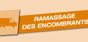 RAMASSAGE DES ENCOMBRANTS