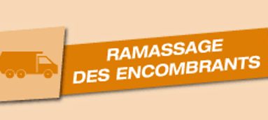RAMASSAGE DES ENCOMBRANTS